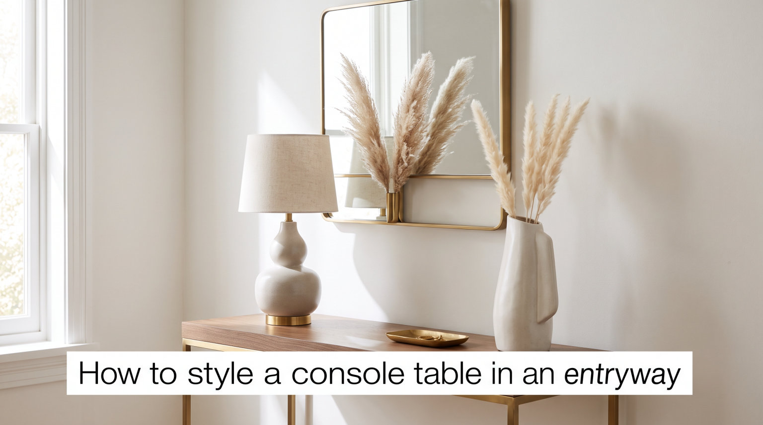 How to style a console table in an entryway