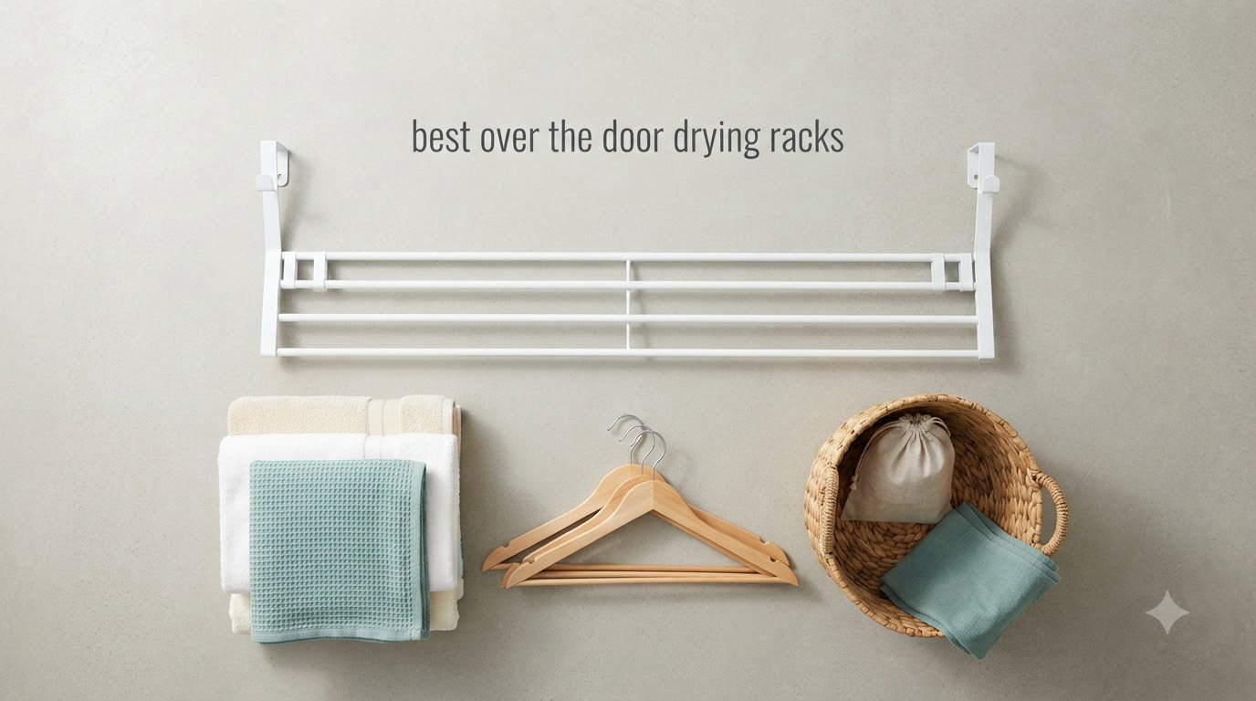 best over the door drying racks