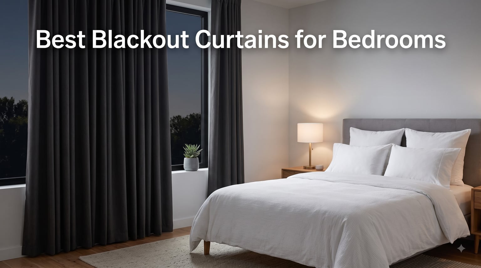 Best Blackout Curtains for Bedrooms