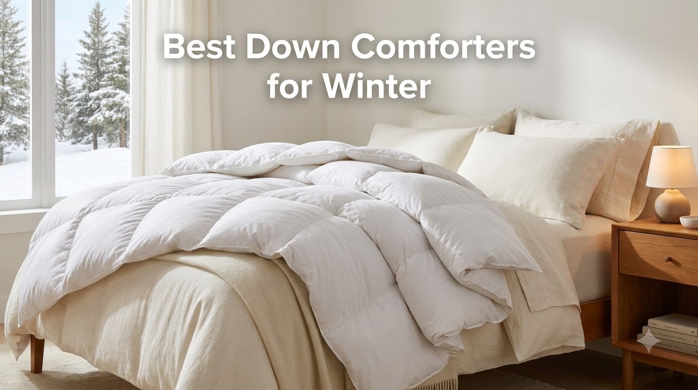 Best Down Comforters for Winter