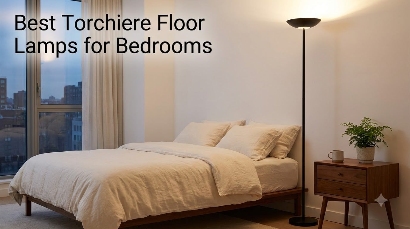 Best Torchiere Floor Lamps for Bedrooms