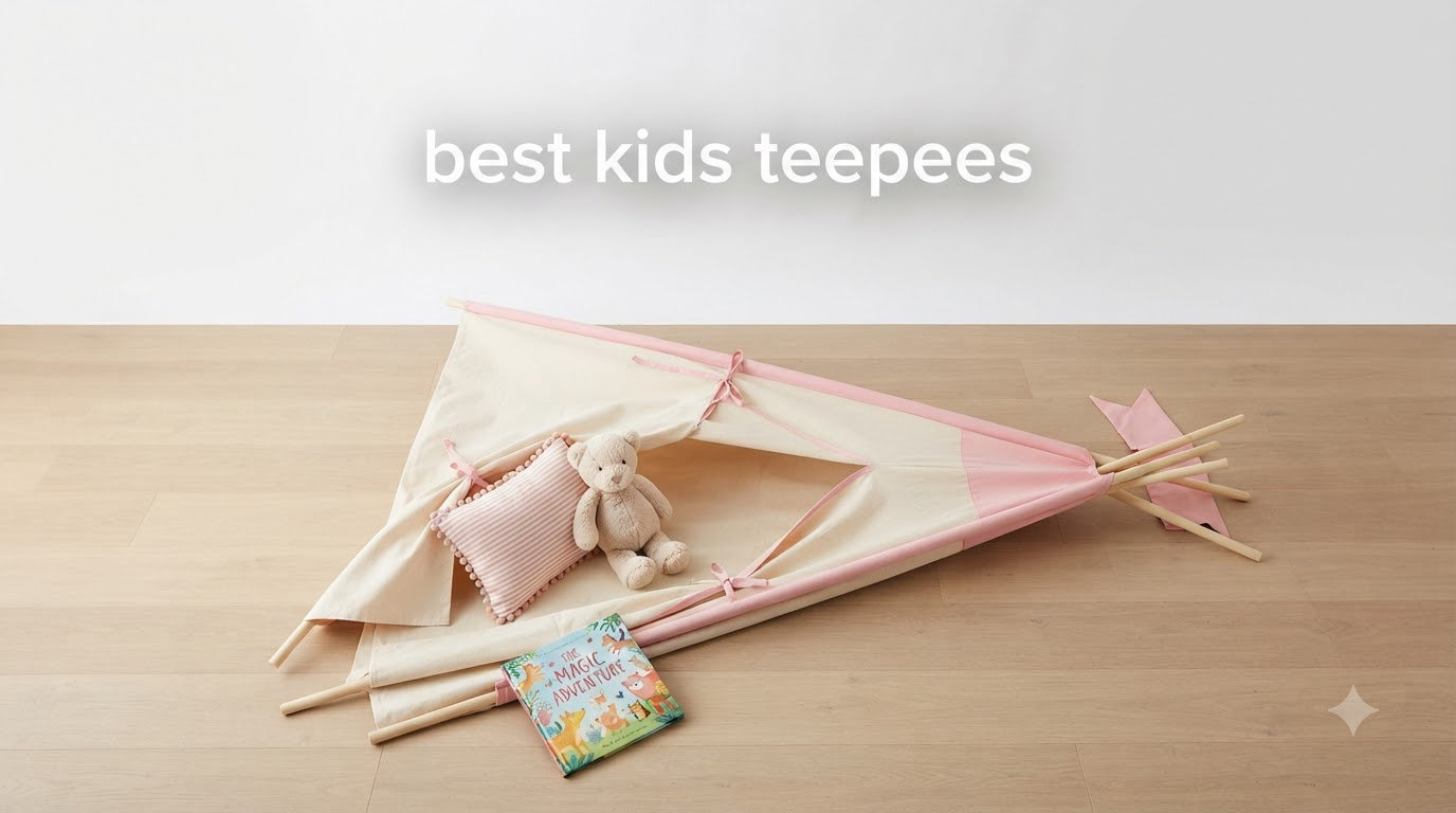 best kids teepees