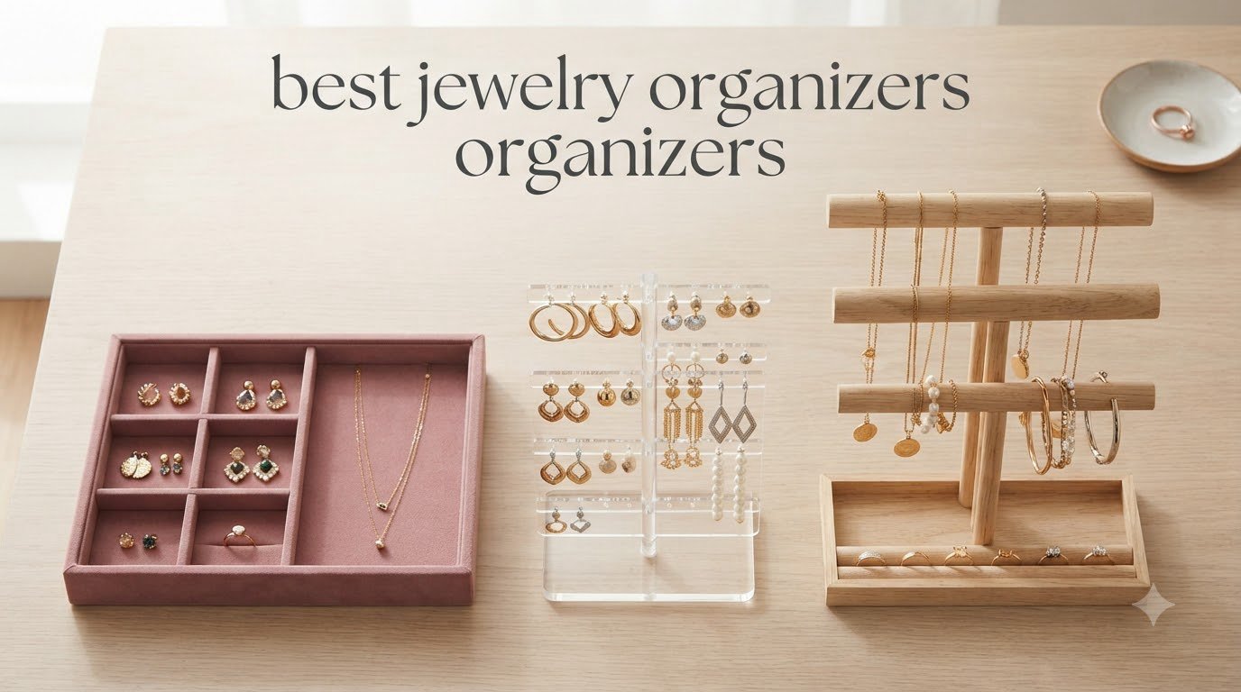 best jewelry organizers