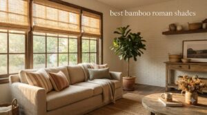 best bamboo roman shades